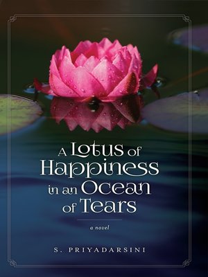 cover image of A Lotus of Happiness in an Ocean of Tears